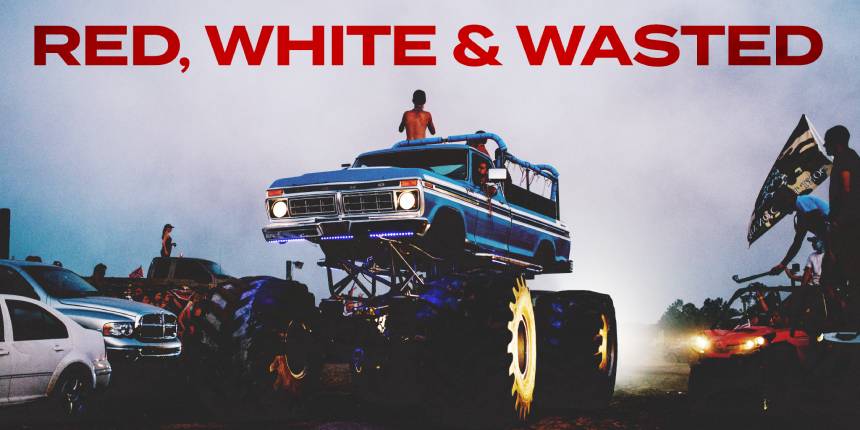 RED WHITE & WASTED Trailer: A Family of Florida Mudders Struggle Against Change